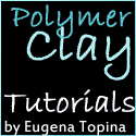 Eugena's Polymer Clay Tutorials